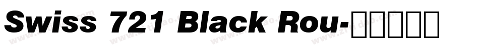 Swiss 721 Black Rou字体转换